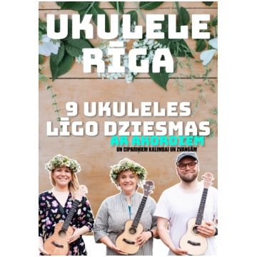 PDF grāmata 9 UKULELES LĪGO DZIESMAS ar akordiem u