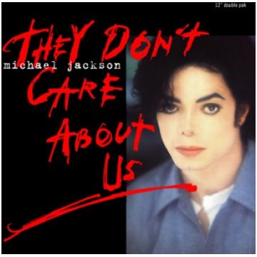 Michael Jackson - They Don't Care About Us, M