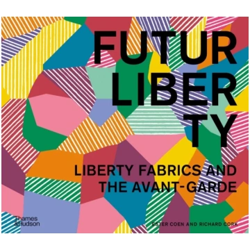FuturLiberty: Liberty Fabrics and the Avant-Garde 