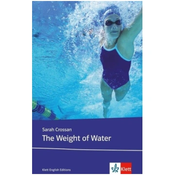 The Weight of Water: Schulausgabe für das Niveau B