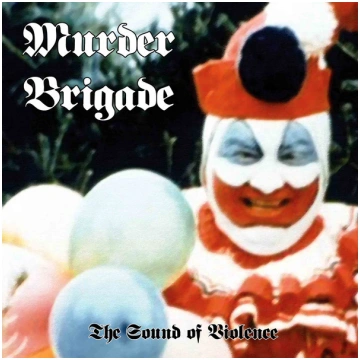 Lietots - Murder Brigade - The sound of violence (