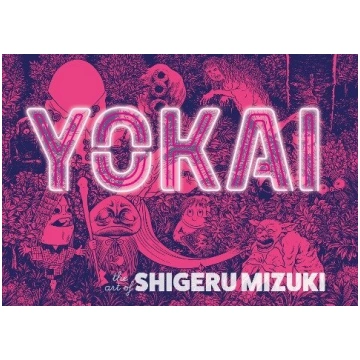 Yokai: The Art of Shigeru Mizuki, Yokai: The Art o