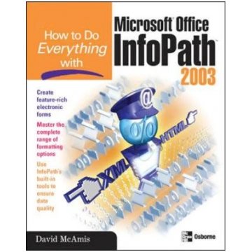 How to Do Everything with Microsoft Office InfoPat