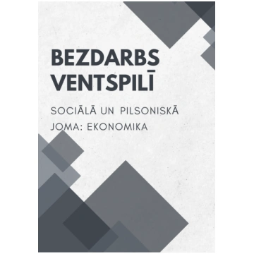 Bezdarbs Ventspilī (pētījums) - Mācību materiāli P