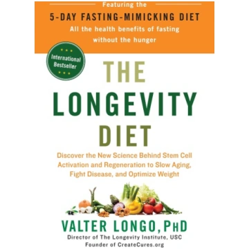 The Longevity Diet: Discover the New Science Behin