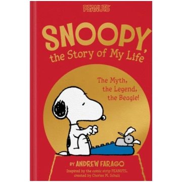 Snoopy, the Story of My Life: The Myth, the Legend