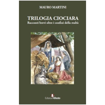 Trilogia ciociara. Racconti brevi oltre i confini 