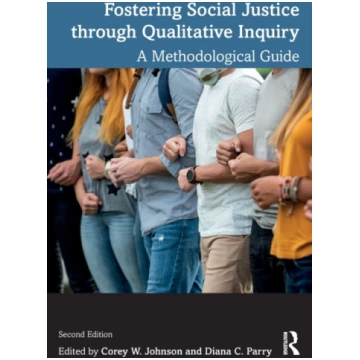 Fostering Social Justice through Qualitative Inqui