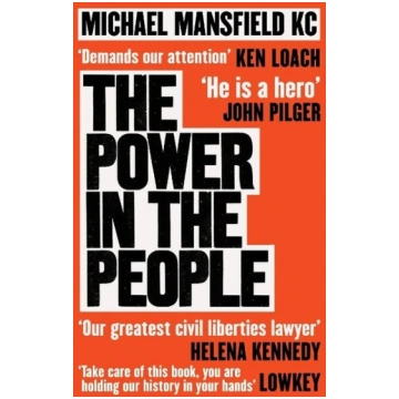 The Power In The People: How We Can Change The Wor