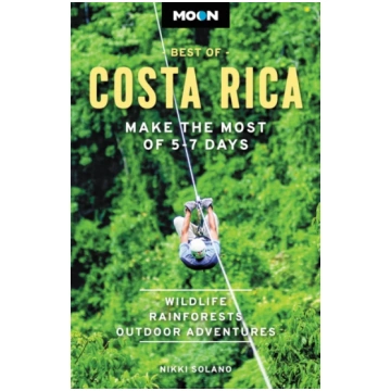 Moon Best of Costa Rica (First Edition) Nikki Sola
