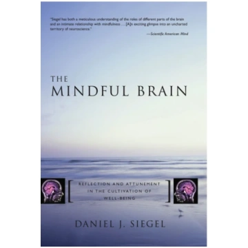 Mindful Brain Daniel J. Siegel