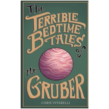 Terrible Bedtime Tales of Mr. Gruber Bookshop