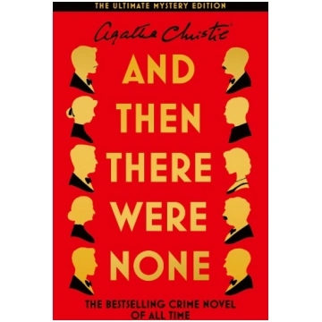 And Then There Were None: The Ultimate Mystery Edi