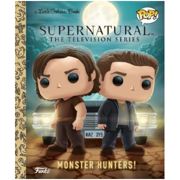 Supernatural the Television Series: Monster Hunter