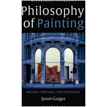 Philosophy of Painting Jason Gaiger