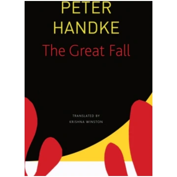 Great Fall Peter Handke