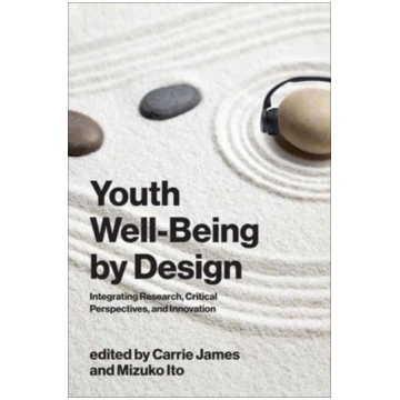 Youth Well-Being by Design James, Carrie