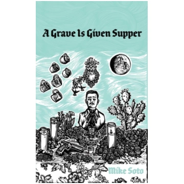 Grave is Given Supper Mike Soto