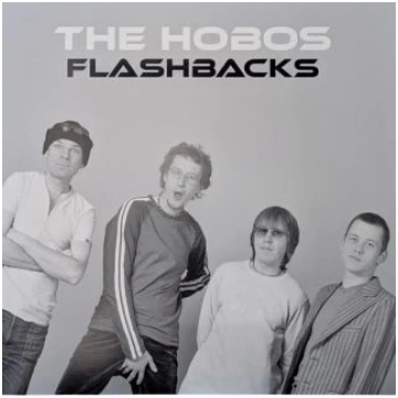 The Hobos - Flashbacks