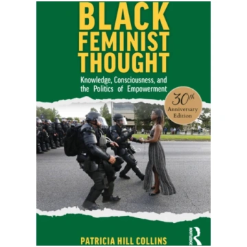 Black Feminist Thought, 30th Anniversary Edition P