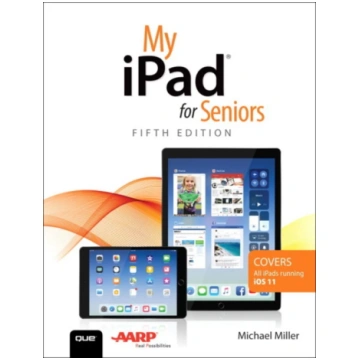 My iPad for Seniors Michael Miller