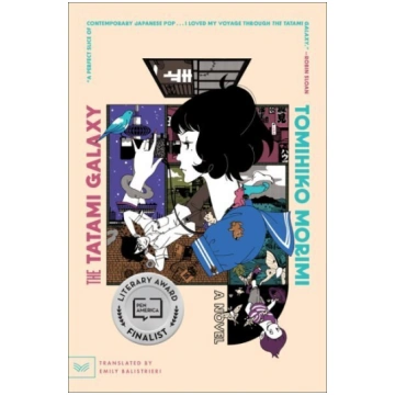 Tatami Galaxy: A Novel