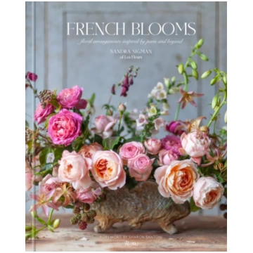 French Blooms, Floral Arrangements Inspired by Par