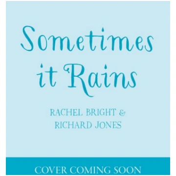 Sometimes It Rains Hachette Children"s Group