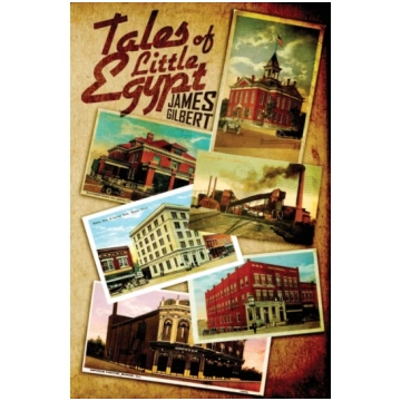 Tales of Little Egypt James Gilbert