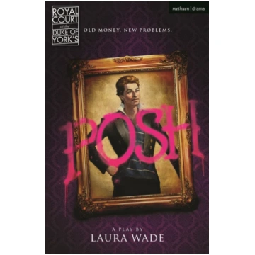 Posh Laura Wade