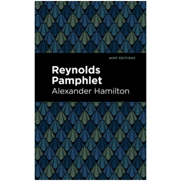 Reynolds Pamphlet Hamilton, Alexander