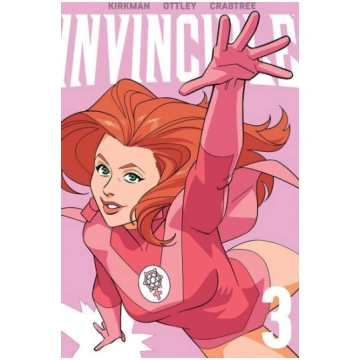 Invincible Volume 3 (New Edition)