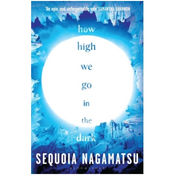 How High We Go in the Dark Bloomsbury UK