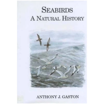 Seabirds: A Natural History