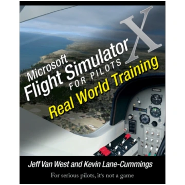 Microsoft Flight Simulator X For Pilots Jeff Van W