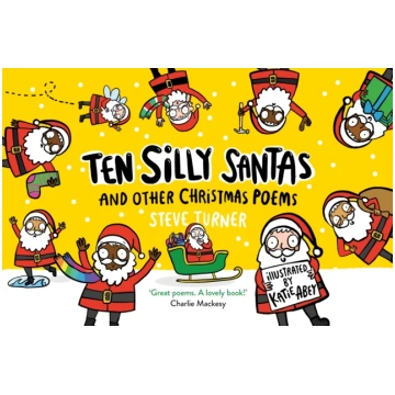 Ten Silly Santas: And Other Christmas Poems Turner