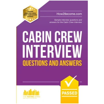 Cabin Crew Interview Questions and Answers: Sample