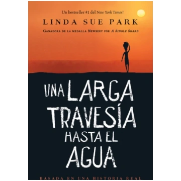 Una larga travesia hasta el agua Linda Sue Park