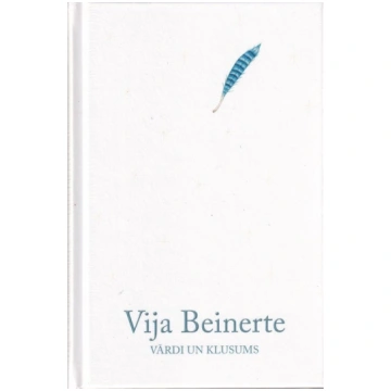 Lietots - Vārdi un klusums - Vija Beinerte