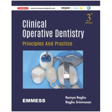 Clinical Operative Dentistry: Principles and Pract