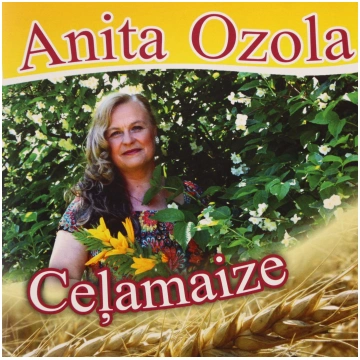 Anita Ozola - Ceļamaize