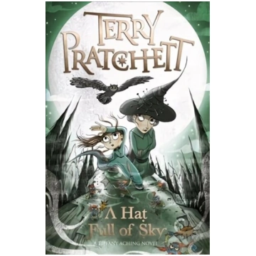 Hat Full of Sky: A Tiffany Aching Novel
