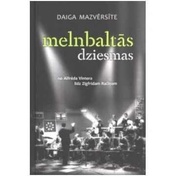 Lietots - Melnbaltās dziesmas - Daiga Mazvērsīte