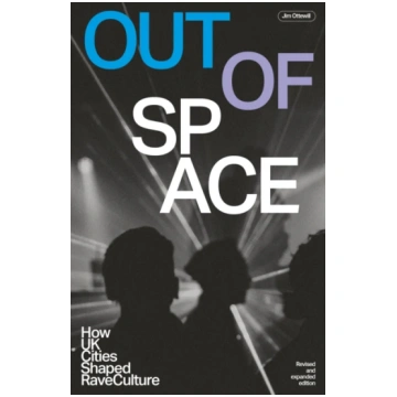 Out Of Space (Revised and Expanded) Jim Ottewill