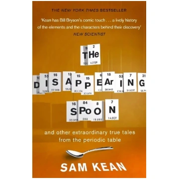 Disappearing Spoon...and other true tales from the