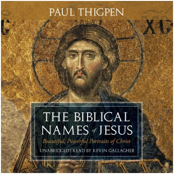 The Biblical Names of Jesus (Audiobook)