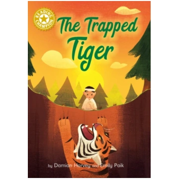 Reading Champion: The Trapped Tiger Franklin Watts