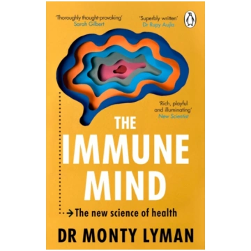The Immune Mind : The new science of health