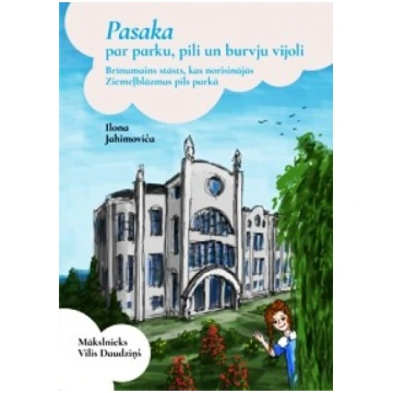 Pasaka par parku, pili un burvju vijoli