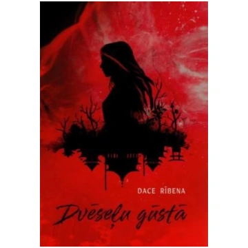 Lietots - Dvēseļu gūstā - Dace Rībena